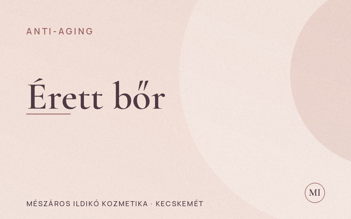 Bőrápolás 40 és 50 felett: amit tudni érdemes