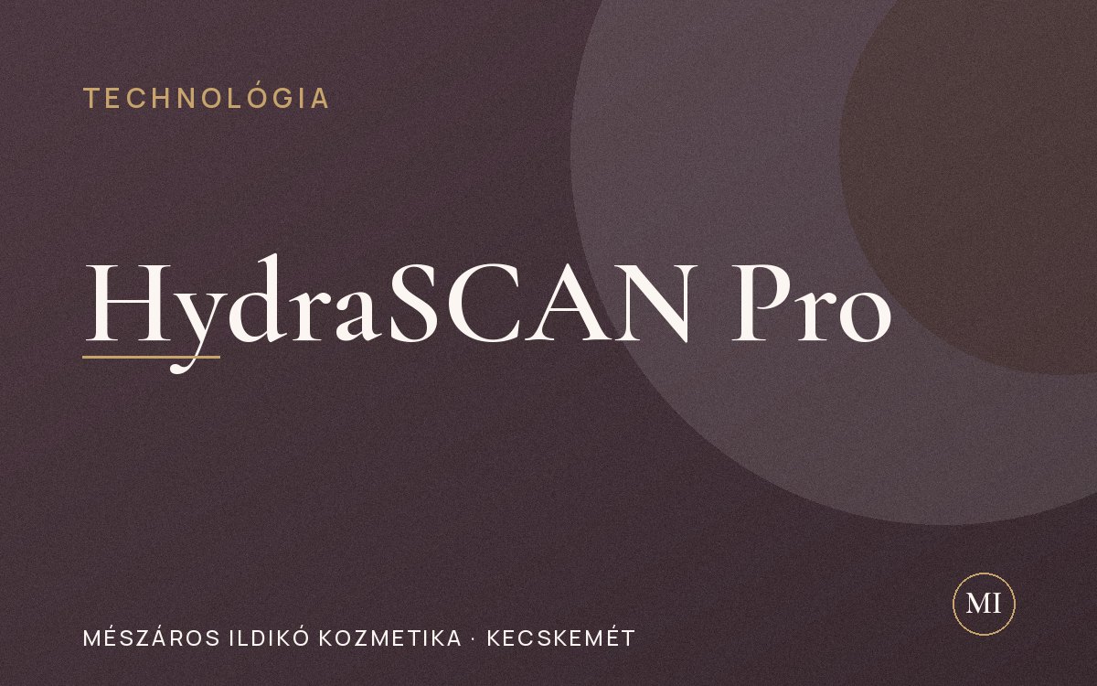 HydraSCAN Pro arckezelés Kecskeméten: 8 technológia egy gépben